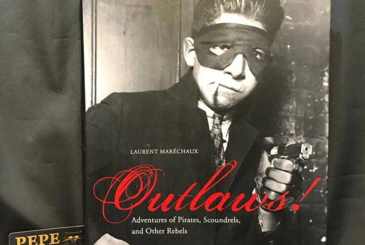 Outlaws!: Adventures of Pirates, Scoundrels, and Other Rebels hardcover Book